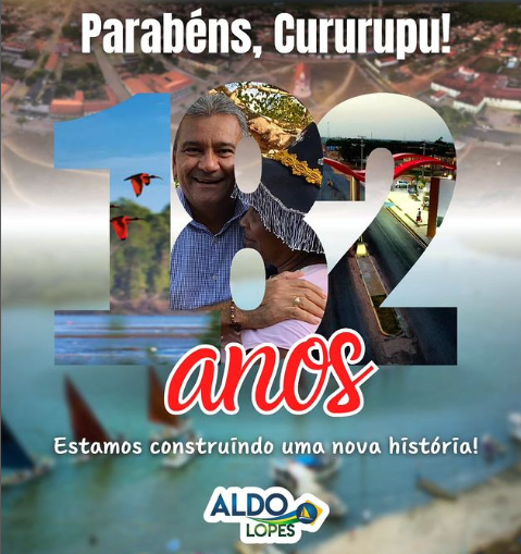 Homenagem Do Prefeito Aldo Lopes Aos 182 Anos Da Cidade De Cururupu